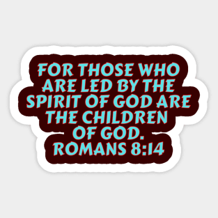 Bible Verse Romans 8:14 Sticker